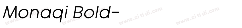 Monaqi Bold字体转换